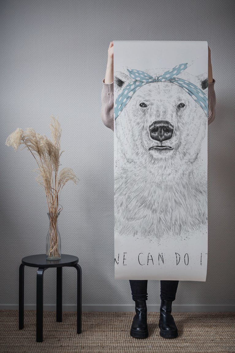 We can do it wallpaper roll
