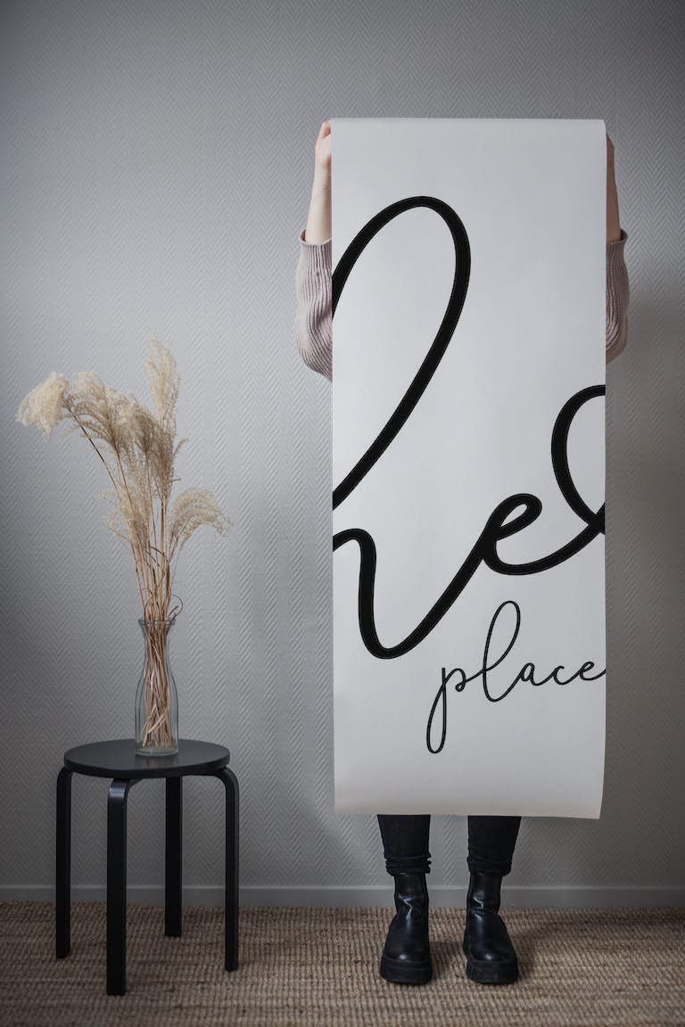Her place wallpaper roll