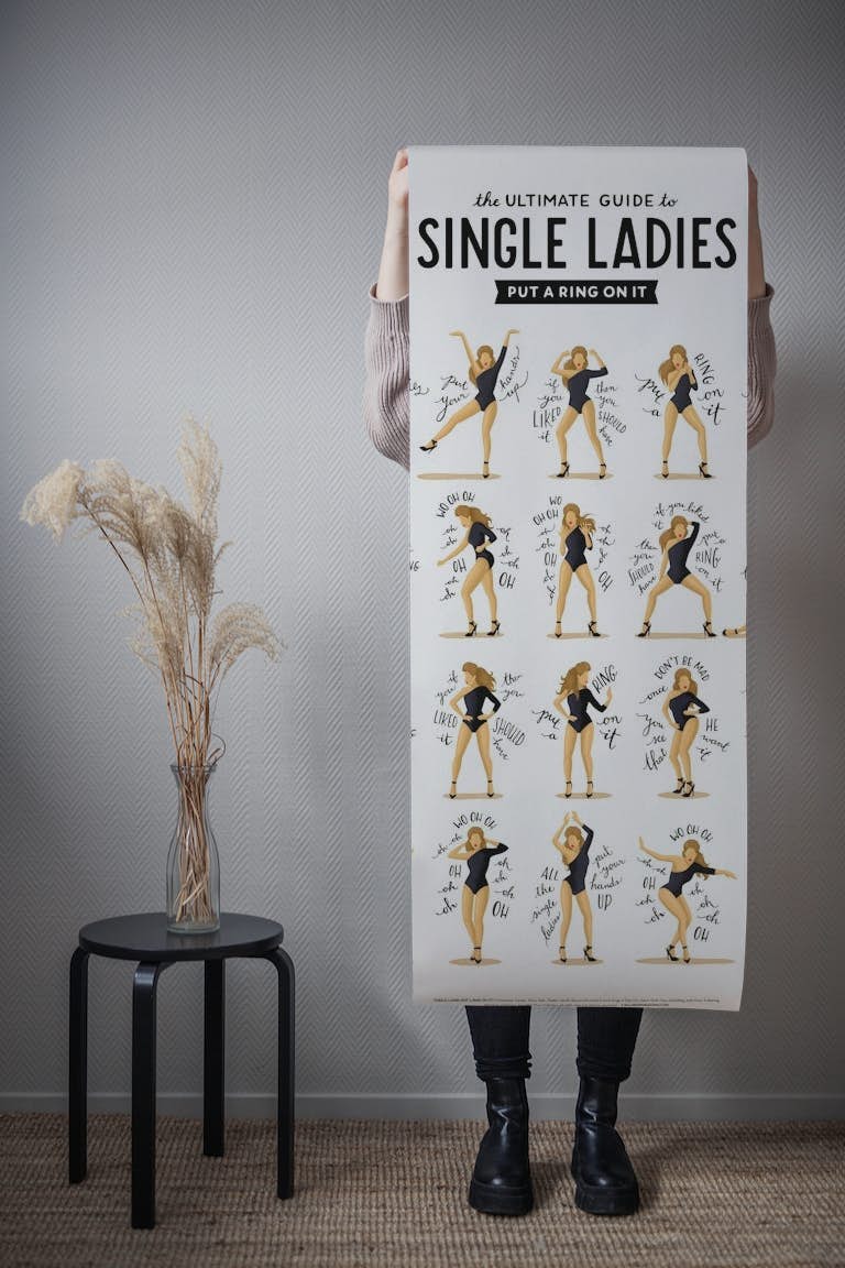Single Ladies papel de parede roll