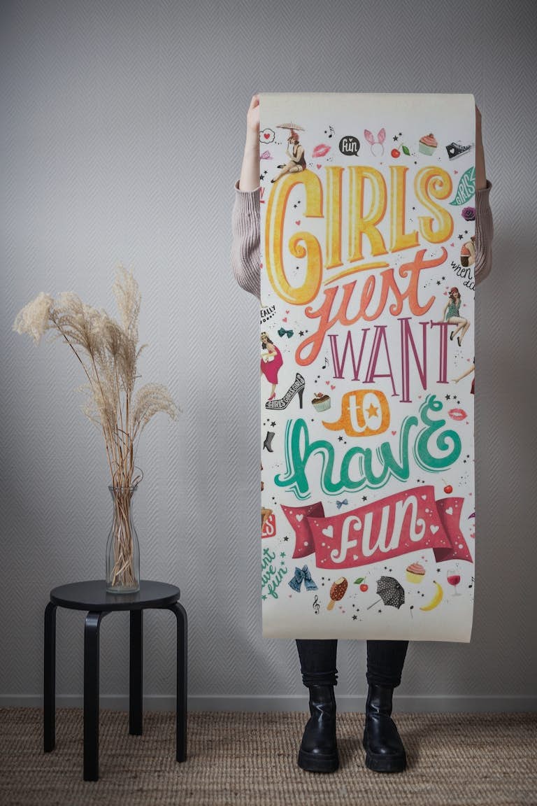 Girls Just Wanna Have Fun wallpaper roll