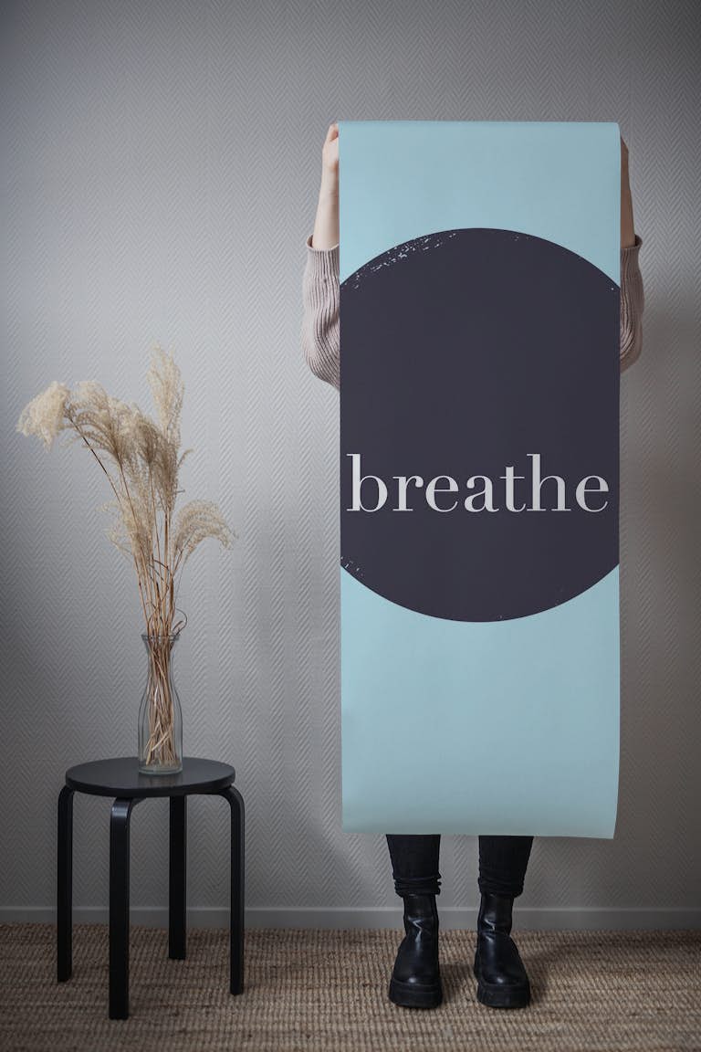 Breathe Minimal Word Art Geo tapetit roll