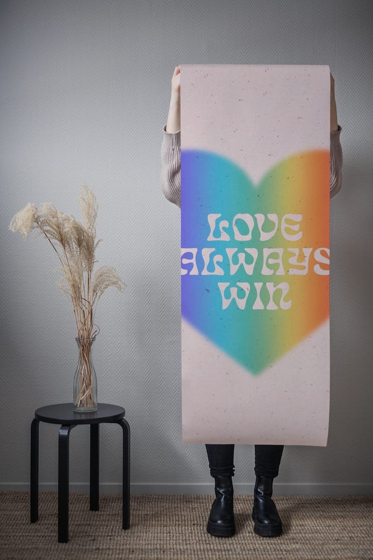 Love Always Wins papel pintado roll