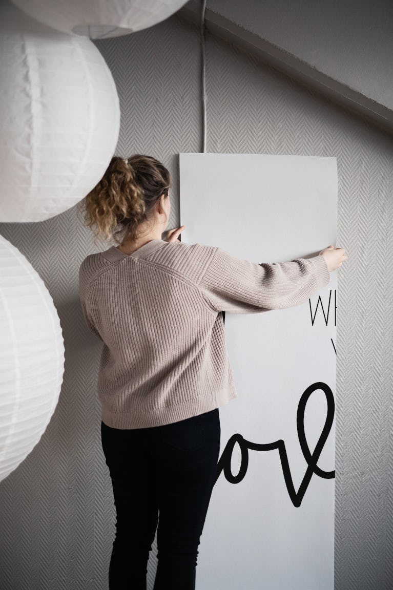 Do what you love wallpaper roll